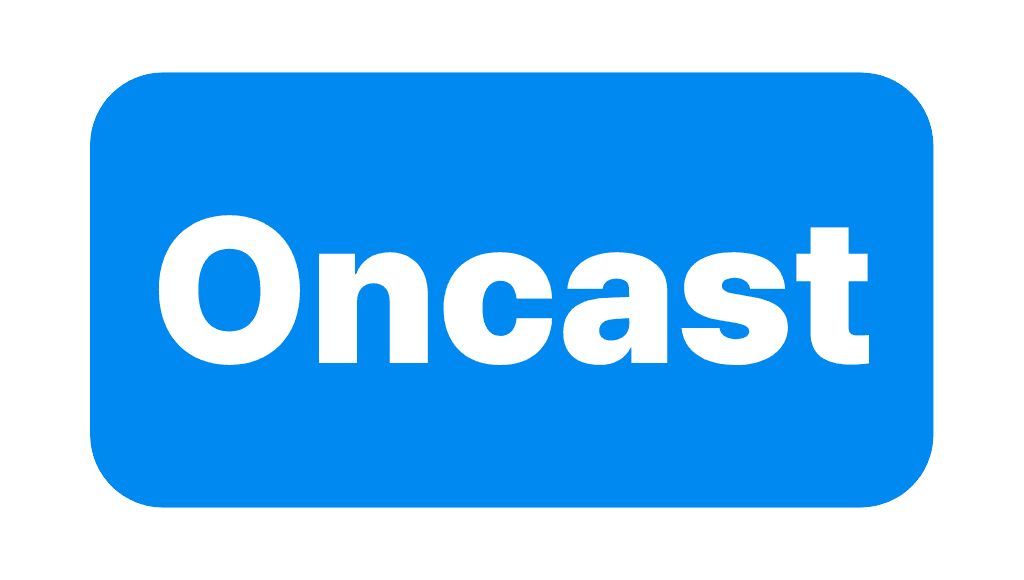 Oncast